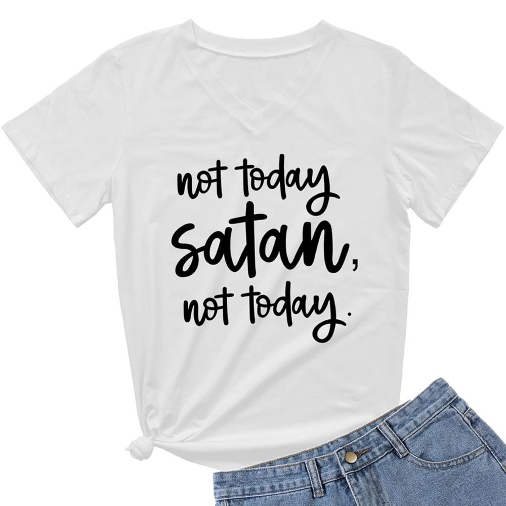 NWT- 🚨SALE🚨- Women’s “Not Today Satan not today” V-Neck Graphic T-Shirt